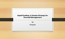 Liquid Cooling-A Greater Strategy for Thermal Management PowerPoint Presentation