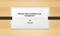 Effective cable installation and management PowerPoint Presentation