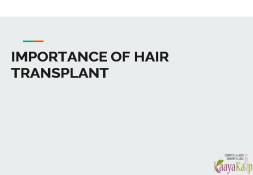 Importance of Hair Transplant Powerpoint Presentation