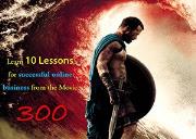 10 Lessions For Online Business by Movie 300 Powerpoint Presentation