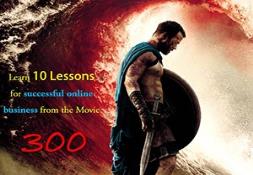 10 Lessions For Online Business by Movie 300 Powerpoint Presentation