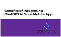 Benefits of Integrating ChatGPT in Your Mobile App for Your Business PowerPoint Presentation