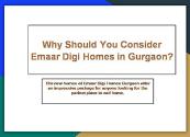 Why Should You Consider Emaar Digi Homes in Gurgaon Powerpoint Presentation