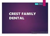 Crest Family Dental Clinic Powerpoint Presentation