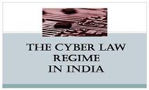 The Cyber Law Regime in India PowerPoint Presentation