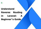 Understand Reverse Routing in Laravel A Beginners Guide Powerpoint Presentation