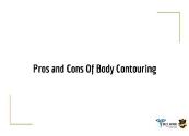 Pros and Cons of Body Contouring Powerpoint Presentation