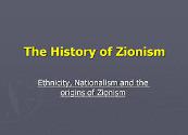 The History of Zionism Powerpoint Presentation