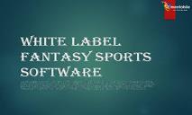 White Label Fantasy sports software PowerPoint Presentation
