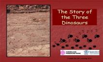 The Story of the Three Dinosaurs PowerPoint Presentation