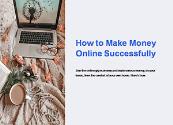 How to make money online Successfully Powerpoint Presentation