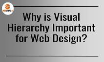 Why is Visual Hierarchy Important for Web Design PowerPoint Presentation