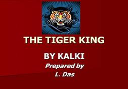 The Tiger King PowerPoint Presentation