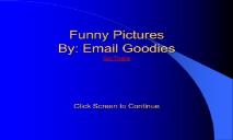 Very Funny Pictures PowerPoint Presentation