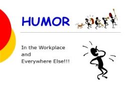 HUMOR HUMOR PowerPoint Presentation