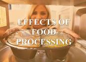 Effects of Food Processing Powerpoint Presentation