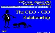 CEO  CIO Relationship (Corvelle Consulting) PowerPoint Presentation