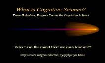 What is Cognitive Science PowerPoint Presentation