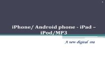 iPhone & android phone PowerPoint Presentation