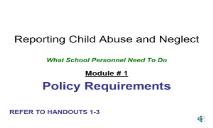 Reporting Child Abuse and Neglect PowerPoint Presentation