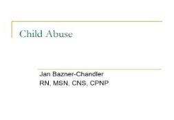 Child Abuse PowerPoint Presentation