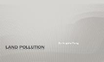 Land Pollution PowerPoint Presentation