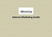 Internet Marketing Austin Powerpoint Presentation