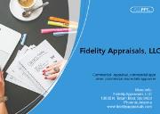 Fidelity Appraisals, LLC - Commercial Appraisal Powerpoint Presentation