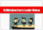 10 Mistakes every leader makes Powerpoint Presentation