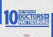 10 Key Traits of Doctors in Hattiesburg Powerpoint Presentation