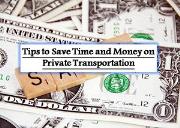 Tips to Save Time and Money on Private Transportation Powerpoint Presentation