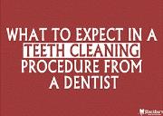 What To Expect In A Teeth Cleaning Procedure From A Dentist Powerpoint Presentation