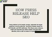 How Press Release Improve SEO for your business Powerpoint Presentation