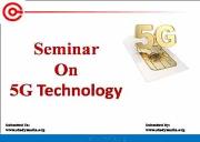 Seminar on 5G Technology Powerpoint Presentation