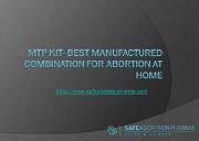 MTP Kit-Best Manufactured Combination for Abortion at Home Powerpoint Presentation