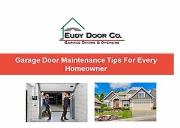 Garage Door Maintenance Tips For Every Homeowner Powerpoint Presentation