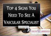 TOP 4 SIGNS YOU NEED TO SEE A VASCULAR SPECIALIST Powerpoint Presentation