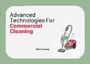 Advanced Technologies For Commercial Cleaning-JBN Cleaning Powerpoint Presentation