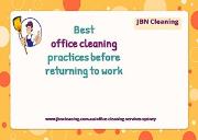 Best office cleaning practices before returning to work-JBN Cleaning Powerpoint Presentation