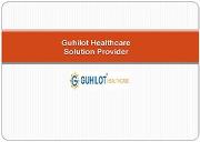 Guhilot Healthcare Solution Provider Powerpoint Presentation
