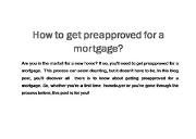 How to Get Preapproved for a Mortgage Powerpoint Presentation