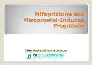 Mifepristone and Misoprostol-Induced Pregnancy Powerpoint Presentation