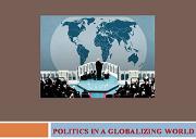 Politics in a Globalizing World Powerpoint Presentation