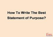 How to Write the Best Statement of purpose? Powerpoint Presentation