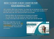 How to Rent a Boat Charter for Your Boating Trip Powerpoint Presentation