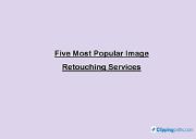Five Most Popular Image Retouching Services Powerpoint Presentation