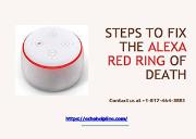 Steps To Solve the Alexa Red Ring of Death Powerpoint Presentation