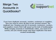How to merge two accounts in QuickBooks Powerpoint Presentation