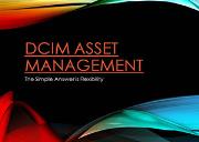 DCIM Asset Management-The Simple Answer is Flexibility Powerpoint Presentation