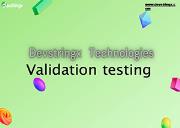 What is Validation Testing Powerpoint Presentation